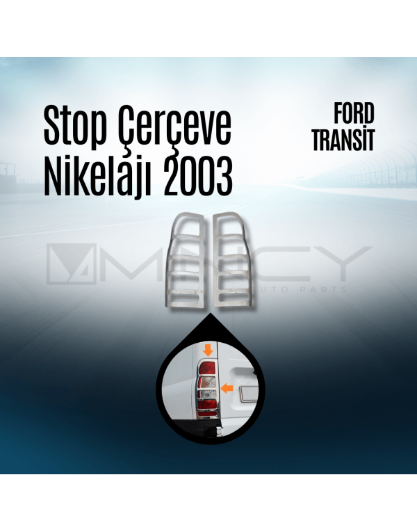 Stop Çerçeve Nikelajı 2003 Ford Transit