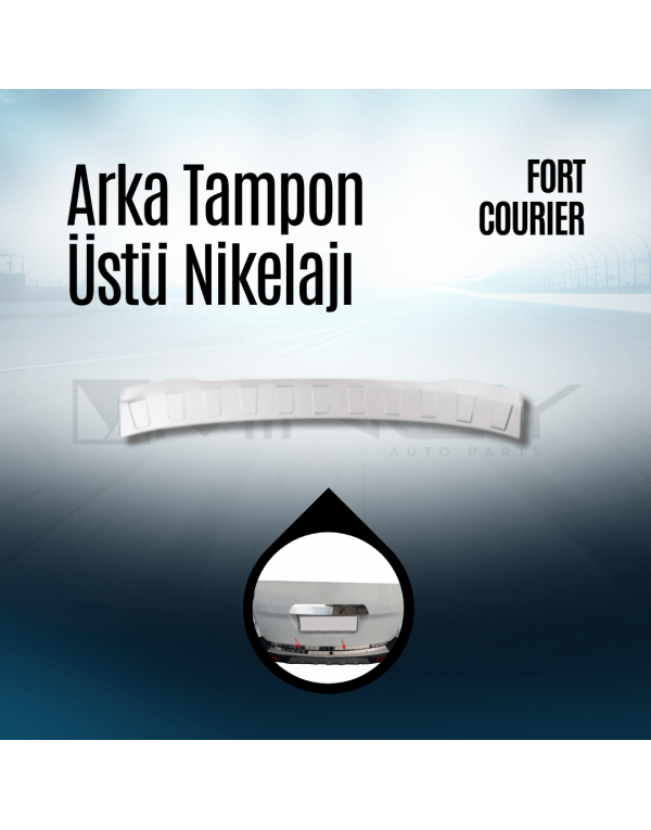 Arka Tampon Üstü Nikelajı Ford Courier