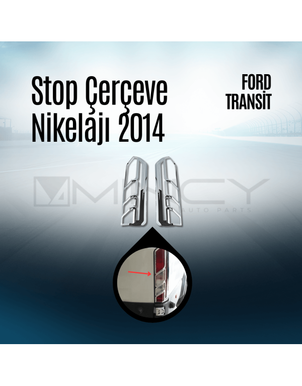 Stop Çerçeve Nikelajı 2014 Ford Transit